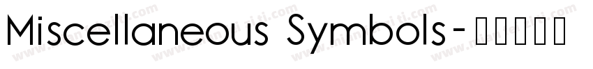 Miscellaneous Symbols字体转换